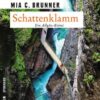 Schattenklamm