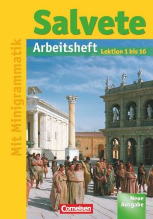 Salvete 1. Neue Ausgabe. Latein - die neue Sprache