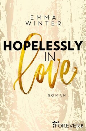 Hopelessly in Love (Weston-High-Reihe 2)
