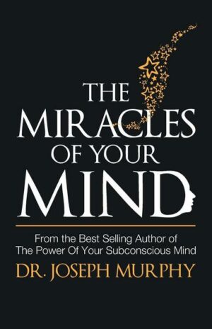 Miracles of Your Mind