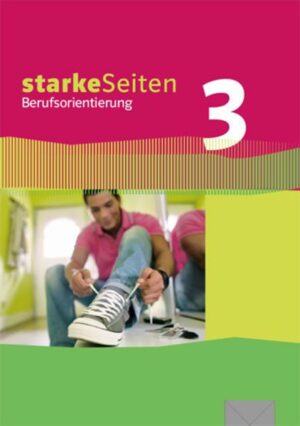 StarkeSeiten Berufsorientierung 3. Lehr- und Arbeitsbuch 9/10