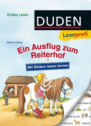 Duden Leseprofi – Mit Bildern lesen lernen: Ein Ausflug zum Reiterhof