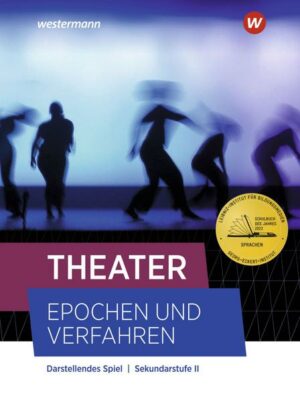 Theater - Epochen und Verfahren. Schülerband