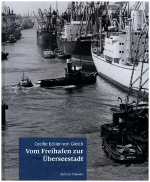 Vom Freihafen zur Überseestadt