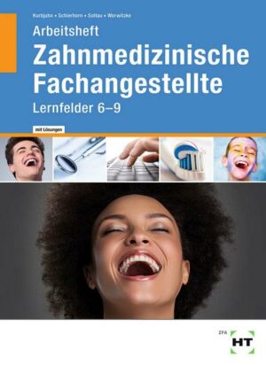 Arbeitsheft 2 mit eingetragenen Lösungen Zahnmedizinische Fachangestellte