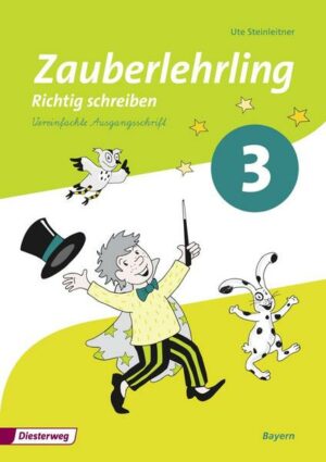 Zauberlehrling 3. Arbeitsheft. Vereinfachte Ausgangsschrift VA. Bayern