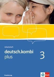 Deutsch.kombi PLUS 3. Allgemeine Ausgabe für differenzierende Schulen. Arbeitsheft. Erweiterungsheft 7. Klasse