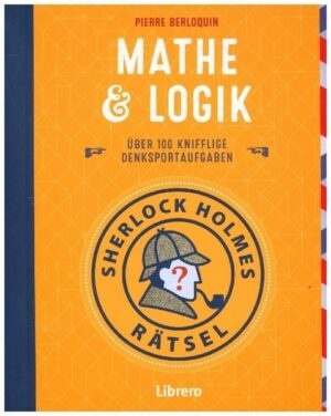 Sherlock Holmes Rätsel - Mathe & Logik