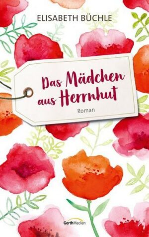 Das Mädchen aus Herrnhut