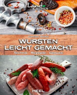 Wursten leicht gemacht: Technik