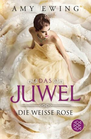 Das Juwel - Die Weiße Rose