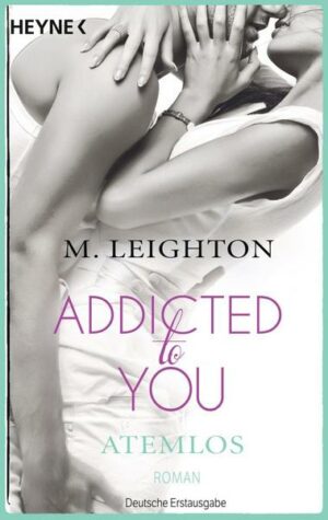 Atemlos / Addicted to You Bd. 1