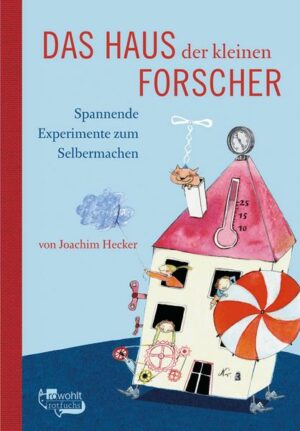 Das Haus der kleinen Forscher