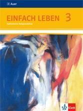Einfach Leben. Schülerbuch 9./10. Schuljahr. Ausgabe S für Rheinland-Pfalz