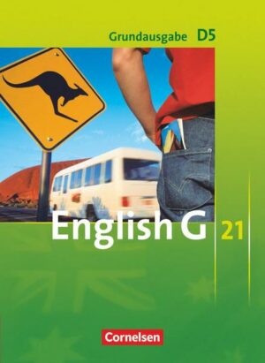 English G 21. Grundausgabe D 5. Schülerbuch