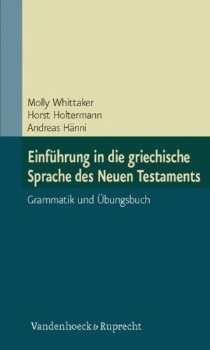 Einführung in die griechische Sprache des Neuen Testaments