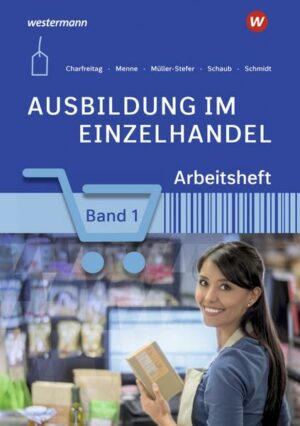 Ausbildung im Einzelhandel 1. Arbeitsheft