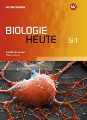 Biologie heute SII. Schülerband Qualifikationsphase. Niedersachsen