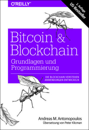 Bitcoin & Blockchain - Grundlagen und Programmierung