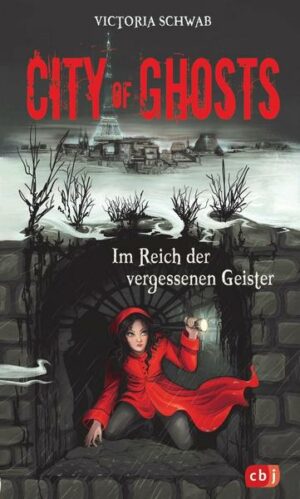 City of Ghosts - Im Reich der vergessenen Geister