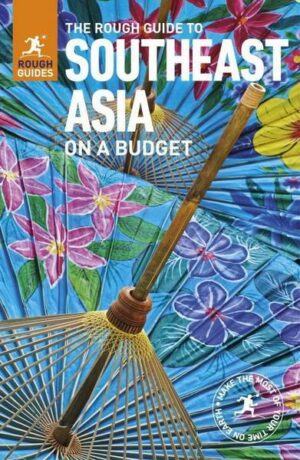 The Rough Guide to Southeast Asia on a Budget