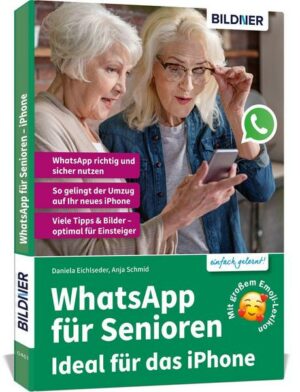 WhatsApp für Senioren - Ideal für das Apple iPhone