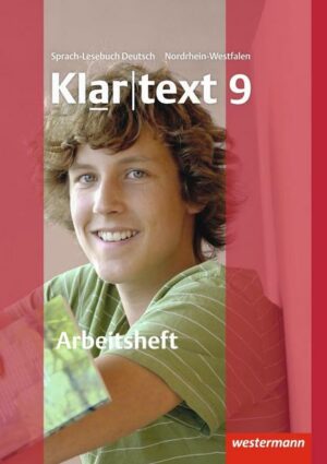 Klartext 9. Arbeitsheft mit Lösungen. Nordrhein-Westfalen