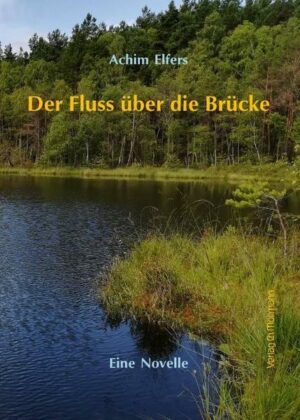 Der Fluss über die Brücke