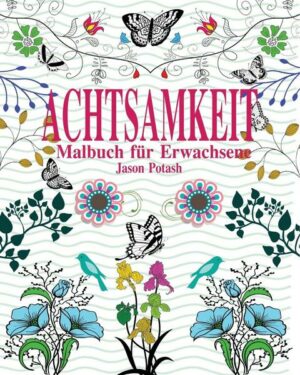 Achtsamkeit Malbuch für Erwachsene