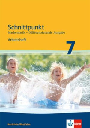 Schnittpunkt Mathematik - Differenzierende Ausgabe für Nordrhein-Westfalen.  Arbeitsheft mit Lösungsheft Mittleres Niveau 7. Schuljahr