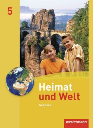 Heimat und Welt 5. Schülerband. Ausgabe 2011 Sachsen