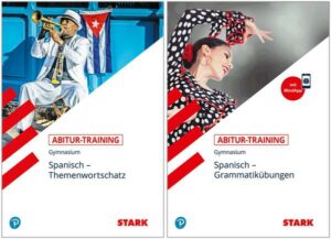 STARK Abitur-Training Spanisch - Themenwortschatz + Grammatikübungen
