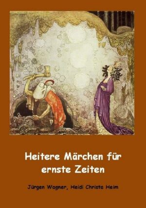 Heitere Märchen für ernste Zeiten