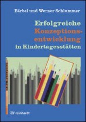 Erfolgreiche Konzeptionsentwicklung in Kindertagesstätten