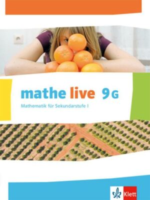 Mathe live 9. Schülerbuch 9 (G-Kurs). Ausgabe N