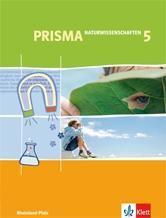 Prisma 5. Schuljahr Naturwissenschaftliches Arbeiten. Schülerbuch. Rheinland-Pfalz