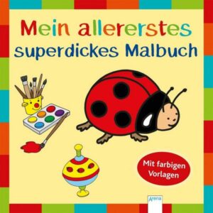 Mein allererstes superdickes Malbuch