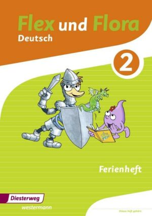 Flex und Flora 2. Ferienheft. Zusatzmaterial