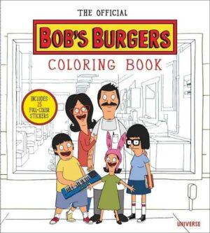 The Official Bob's Burgers Coloring Book