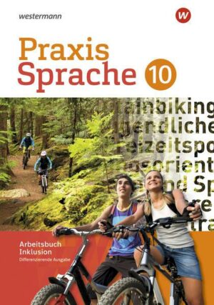 Praxis Sprache 10. Arbeitsbuch 10 Individuelle Förderung - Inklusion. Differenzierende Ausgabe