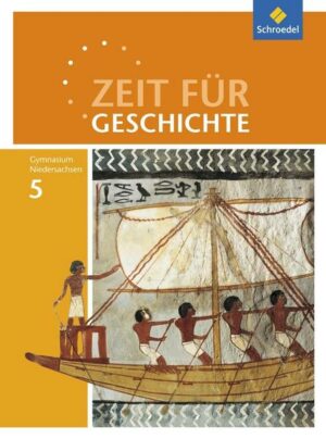 Zeit für Geschichte 5. Schülerband. Gymnasien. Niedersachsen