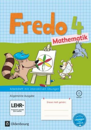 Fredo - Mathematik - Ausgabe A 4. Schuljahr für alle Bundesländer (außer Bayern)  - Arbeitsheft mit interaktiven Übungen auf scook.de