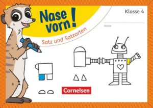 Nase vorn! - Deutsch 4. Schuljahr - Satz und Satzarten