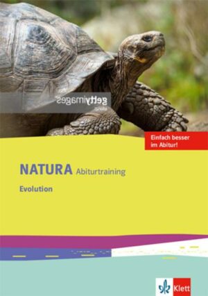 Natura Abiturtraining Evolution. Klassen 10-12 (G8)