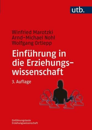 Einführung in die Erziehungswissenschaft