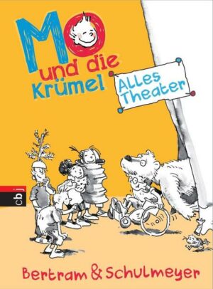 Alles Theater / Mo und die Krümel Bd.4