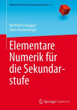 Elementare Numerik für die Sekundarstufe