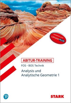 STARK Abitur-Training FOS/BOS - Mathematik Bayern 11. Klasse Technik