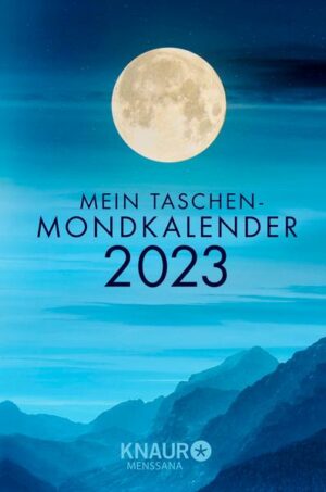 Mein Taschen-Mondkalender 2023