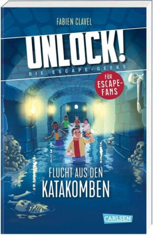 Unlock! 1: Flucht aus den Katakomben